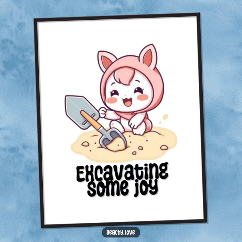 Funny digital art print of a cute kawaii character joyfully digging in sand with a shovel, evoking cheerful moments.