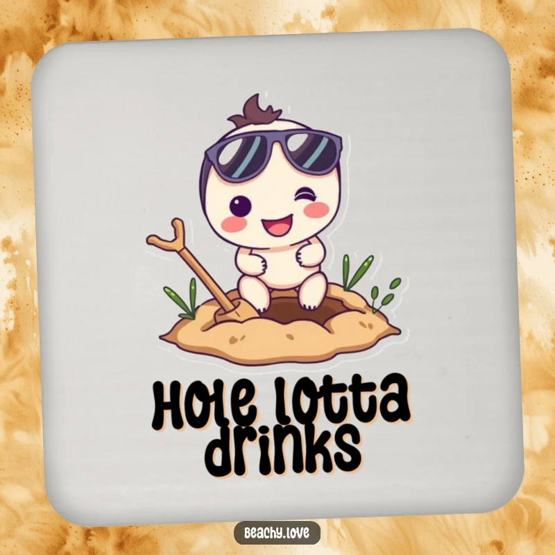 Funny drink coaster with a smiling character wearing sunglasses, enthusiastically digging a hole, protecting tables with humor.
