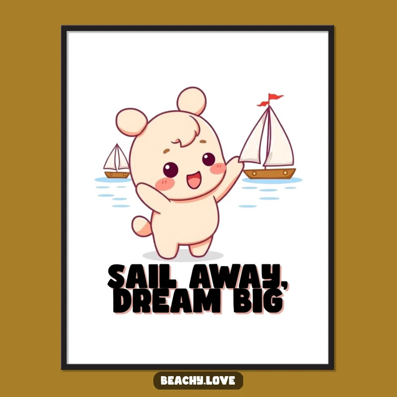 Free Printable Wall Art: Funny Kawaii Sailboat Dreams Downloadable Art