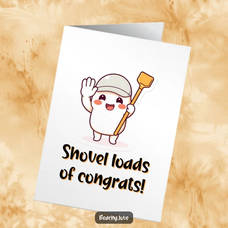 Funny Free Printable Congratulations Card: A beaming character gives a formal salute using a tiny toy shovel.