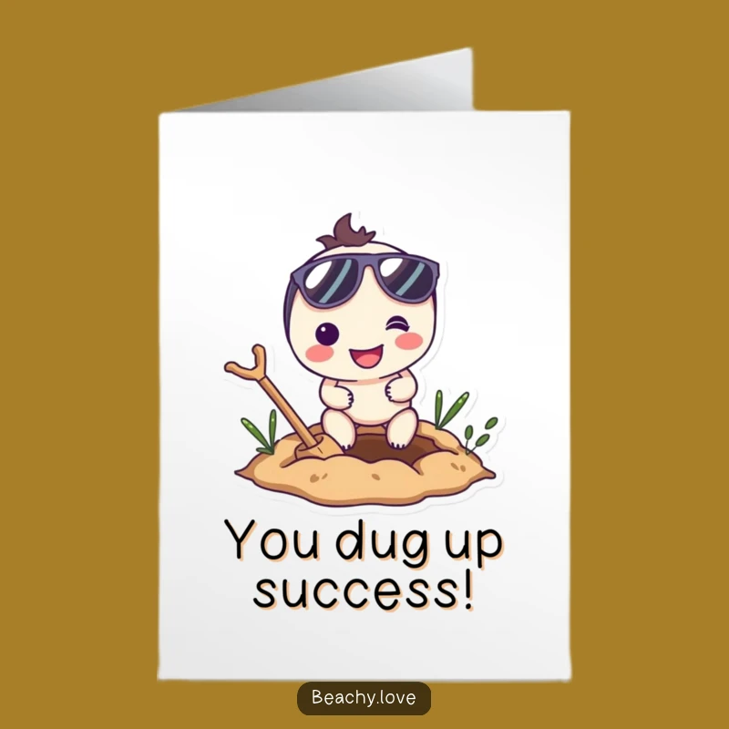 Free Printable Congrats Card: Digging Humor for Your Success!