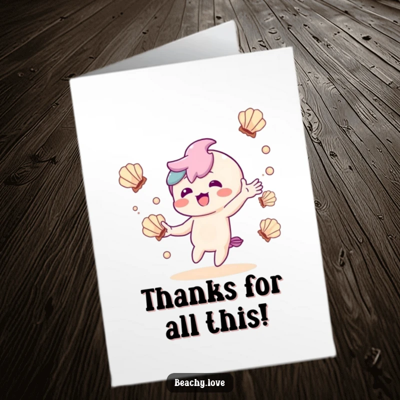 Funny Free Printable Thank You Card: Kawaii character juggling seashells with delight, expressing thanks, DIY joy.