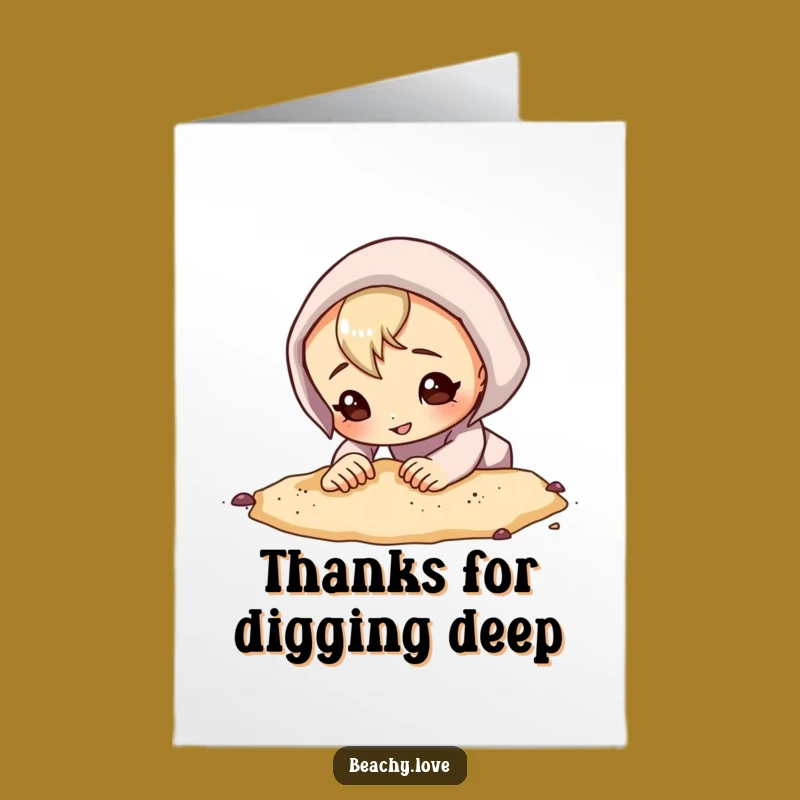 Free Printable Thank You Card: Digging Deep, Hilarious Downloadable Gratitude!