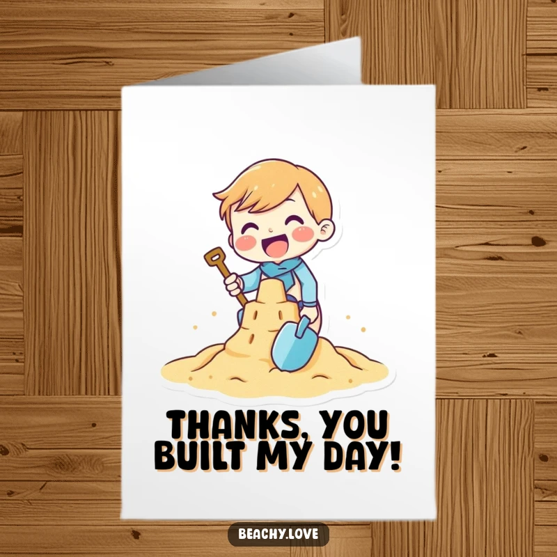 Funny free printable thank you card featuring a tiny character gleefully building a sandcastle with a tiny shovel, expressing thanks.