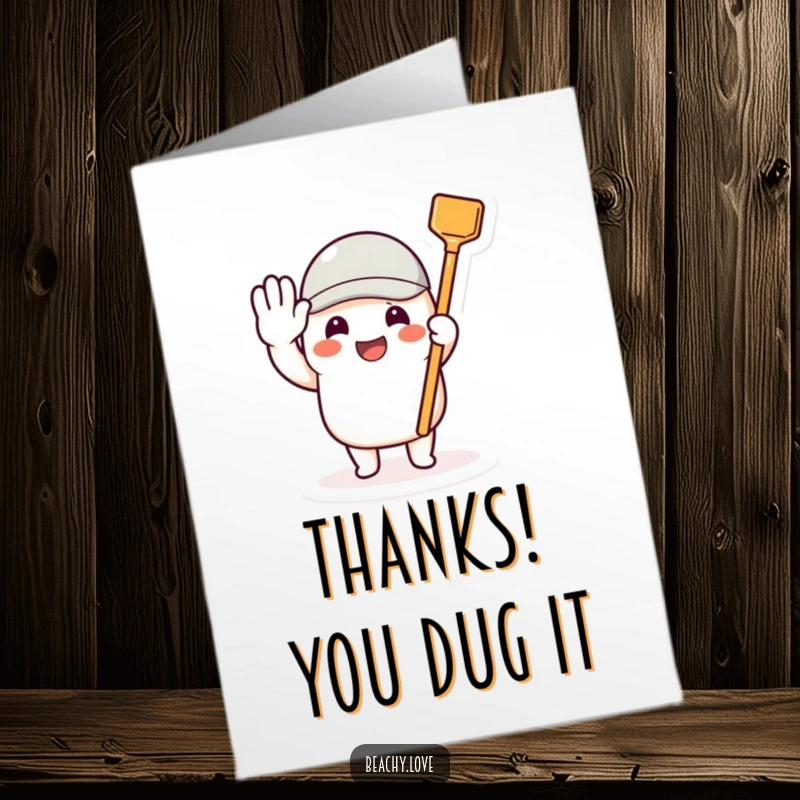 Funny Free Printable Thank You Card: A beaming character salutes with a tiny toy shovel, expressing thanks.